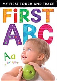 My First Touch and Trace: First ABC (Novelty Book)