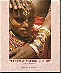 Cultural Anthropology (6th, Hardcover)