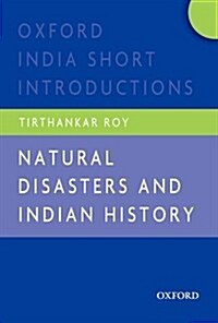 Natural Disasters and Indian History (Paperback)