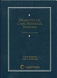 Disability Law: Cases, Materials, Problems (Hardcover, 5)