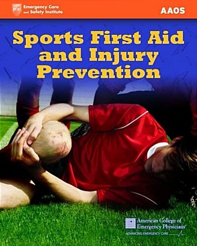 Sports First Aid and Injury Prevention (Paperback)