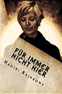 Fur Immer Nicht Hier (Paperback)