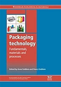 Packaging Technology : Fundamentals, Materials and Processes (Hardcover)