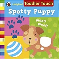 Ladybird Toddler Touch: Spotty Puppy (Hardcover)