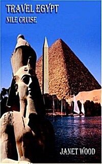 Travel Egypt Nile Cruise (Paperback)