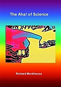 The Aha! of Science (Paperback)