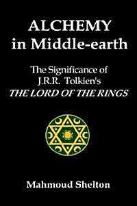 Alchemy in Middle-Earth (Hardcover)