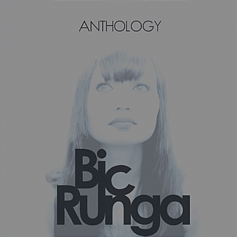 Bic Runga - Anthology