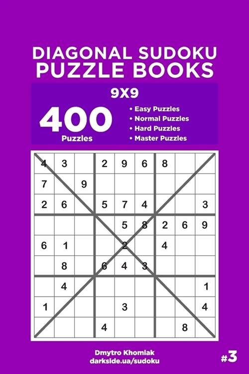 Diagonal Sudoku Puzzle Books - 400 Easy to Master Puzzles 9x9 (Volume 3) (Paperback)