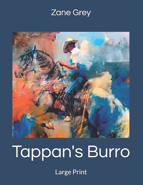 Tappans Burro: Large Print (Paperback)