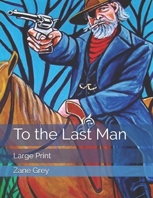 To the Last Man: Large Print (Paperback)