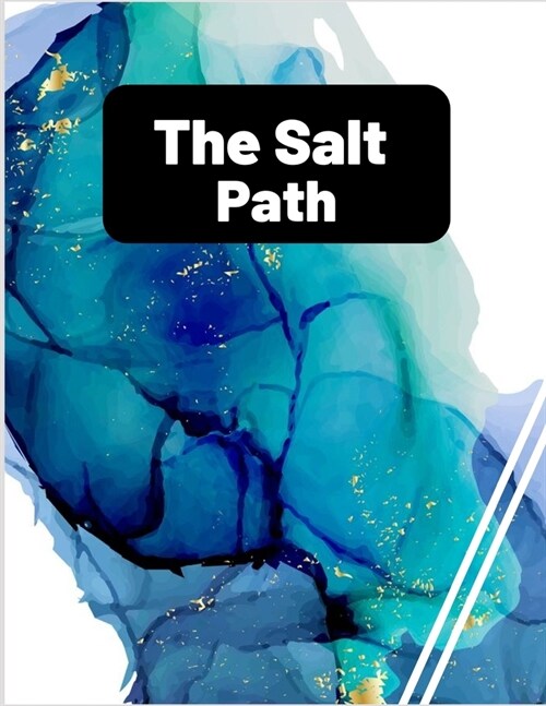 The Salt Path: Salt intake Log for recording your salt intake on a daily basis, so as to maximize good health (Salt intake record) (Paperback)