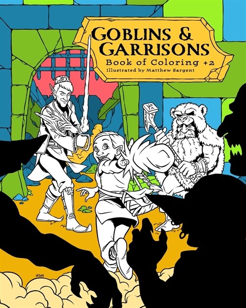 Goblins & Garrisons: Book of Coloring +2 (Paperback)