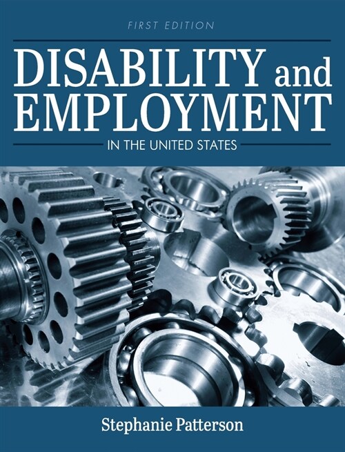 Disability and Employment in the United States (Hardcover)