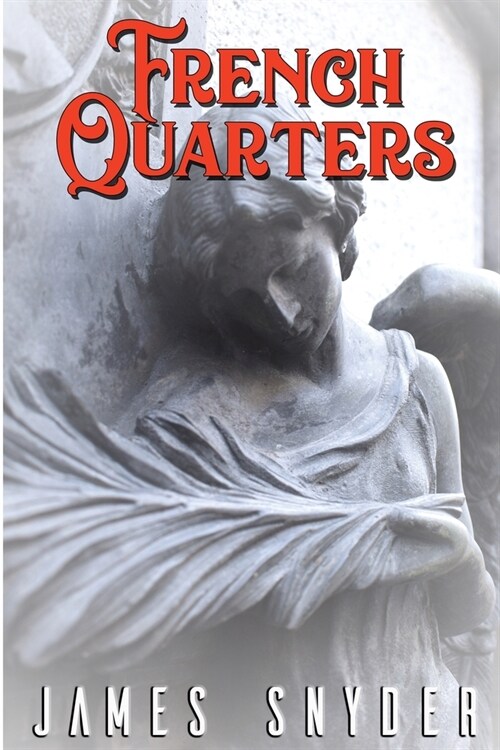 French Quarters (Paperback)