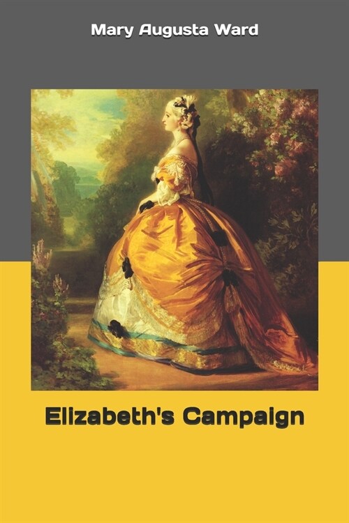 Elizabeths Campaign (Paperback)