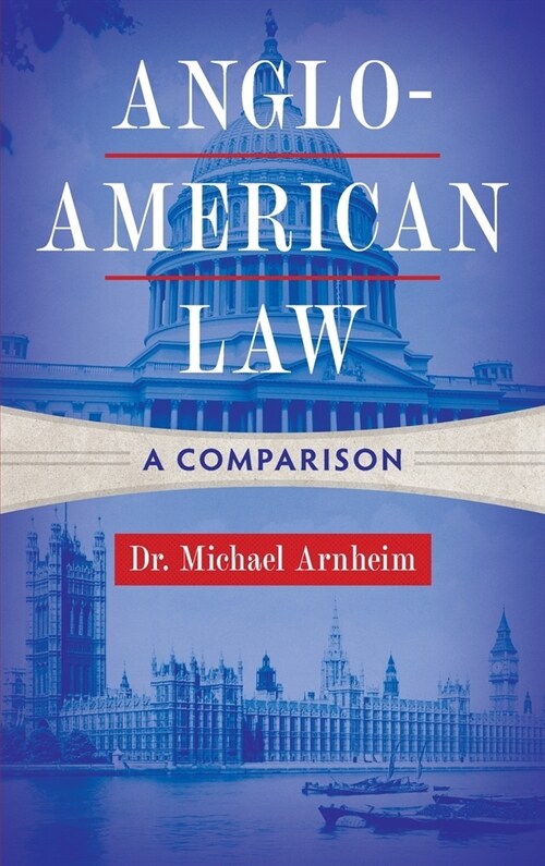 Anglo-American Law: A Comparison (Hardcover)