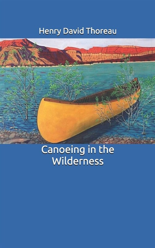 Canoeing in the Wilderness (Paperback)