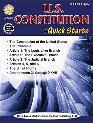 U.S. Constitution Quick Starts Workbook, Grades 4 - 12 (Paperback)