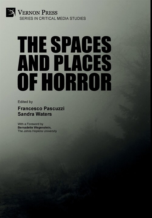 The Spaces and Places of Horror (Hardcover)