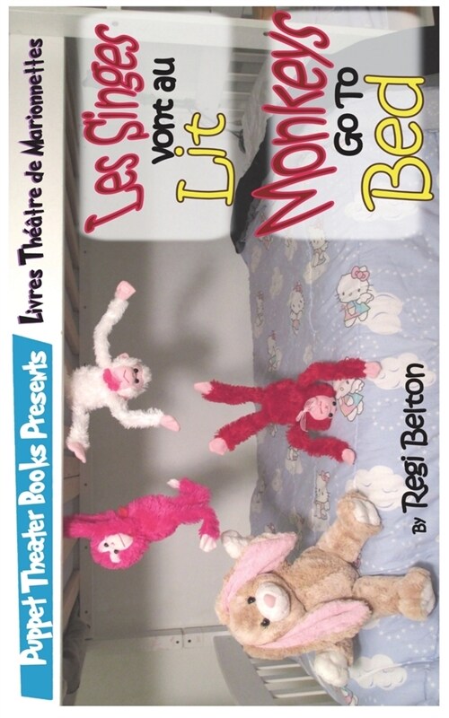 Monkeys Go To Bed - Les Singes Vont Au Lit (Paperback)