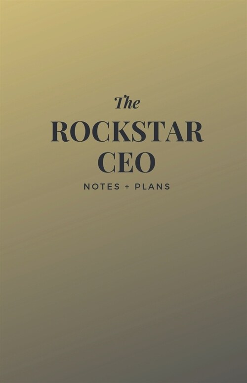 The Rockstar CEO Notes + Plans (Paperback)