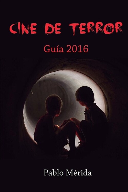 Cine de terror: Gu? 2016 (Paperback)