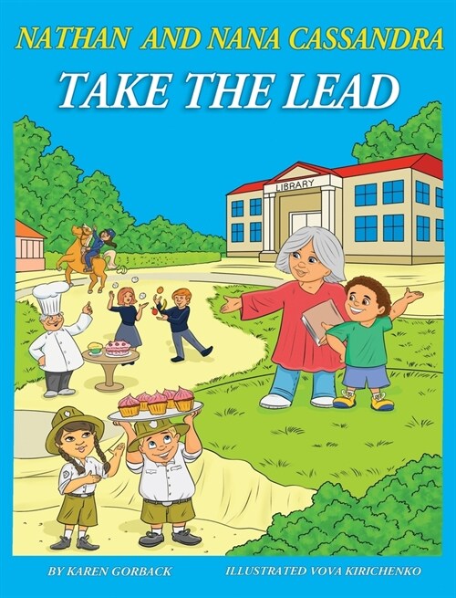 Nathan and Nana Cassandra: Take the Lead (Hardcover)