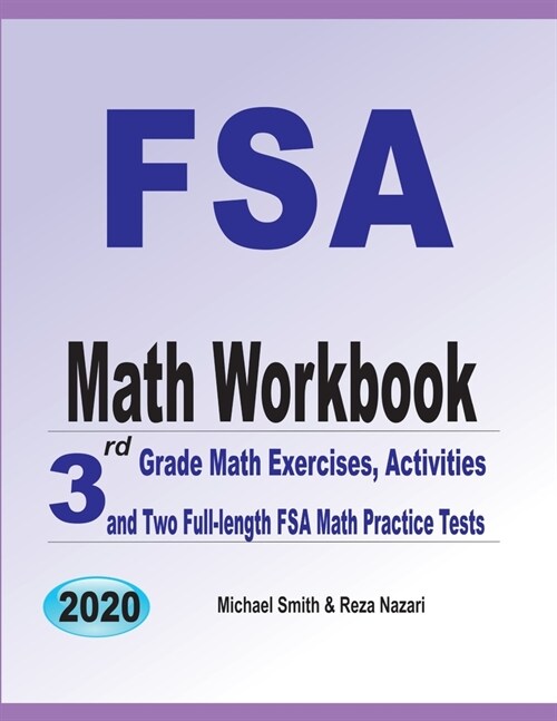 FSA Math Workbook: 3rd Grade Math Exercises, Activities, and Two Full-Length FSA Math Practice Tests (Paperback)