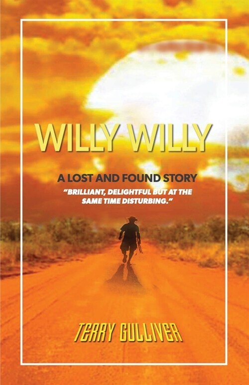 Willy Willy: A Lost and Found Story (Paperback)