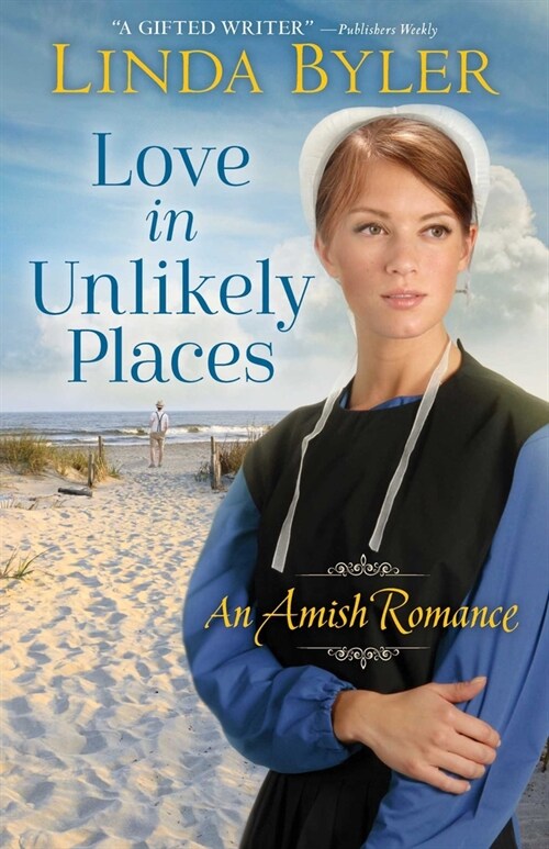Love in Unlikely Places: An Amish Romance (Paperback)