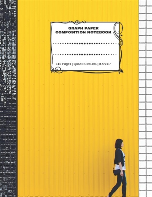 Graph Paper Composition Notebook: 110 Pages - Quad Ruled 4x4 - 8.5 x 11 Yellow Large Notebook with Grid Paper - Math Notebook For Students (Paperback)