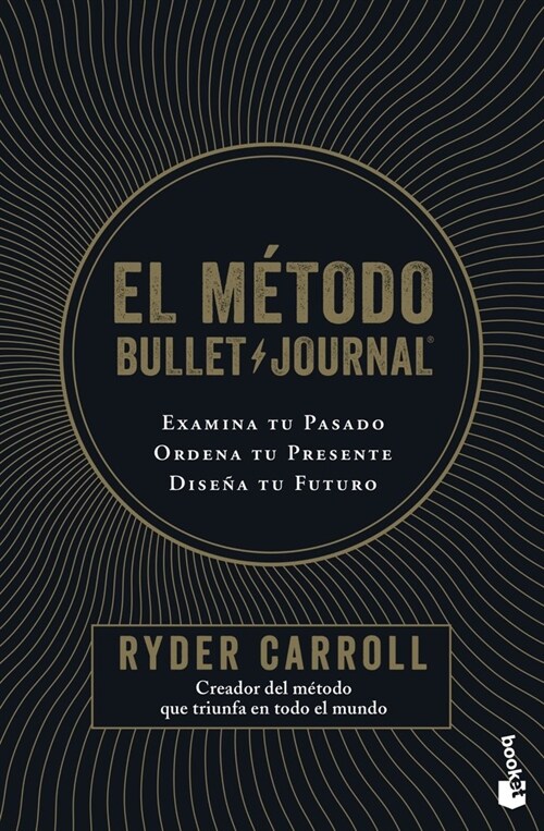 EL METODO BULLET JOURNAL (Book)