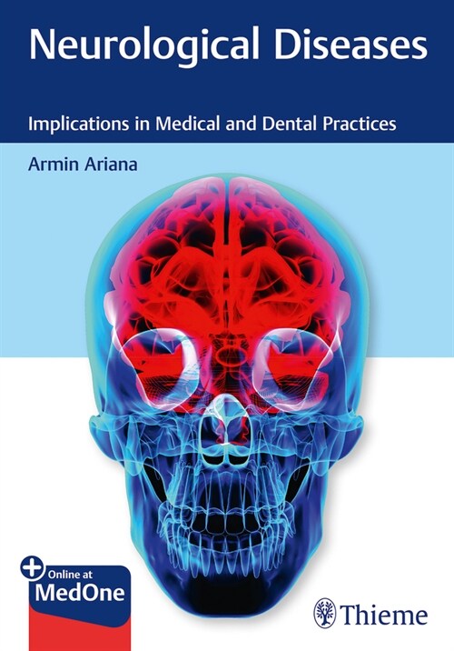 Neurological Diseases: Implications in Medical and Dental Practices (Paperback)