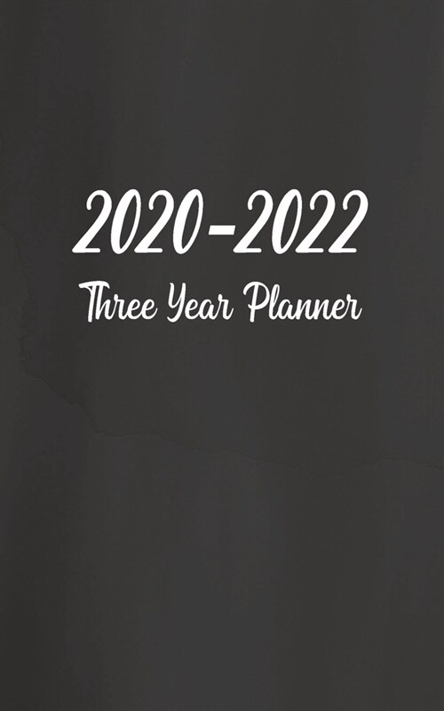 2020-2022 Three Year Planner: 36-Month Calendar (Grey Cover) (Paperback)