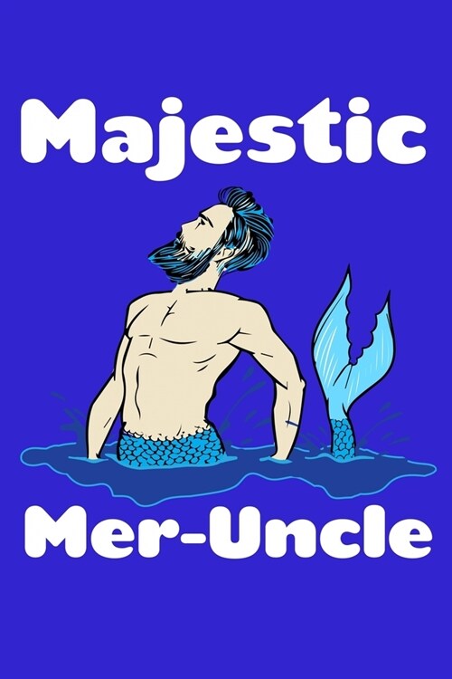 Majestic Mer-Uncle: Weekly Planner (Paperback)