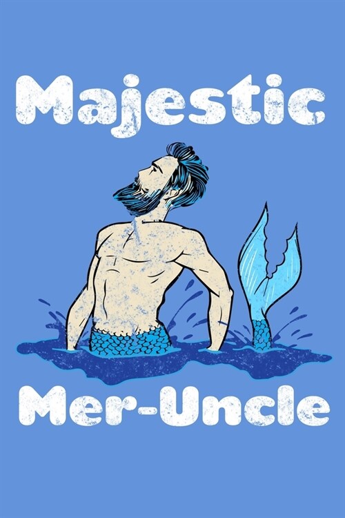 Majestic Mer-Uncle: Weekly Planner (Paperback)