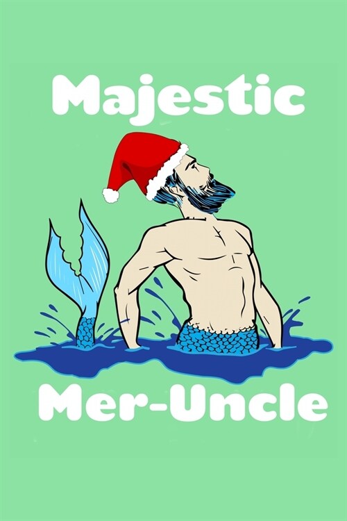 Majestic Mer-Uncle: Weekly Planner (Paperback)