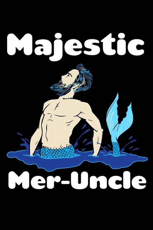 Majestic Mer-Uncle: Weekly Planner (Paperback)