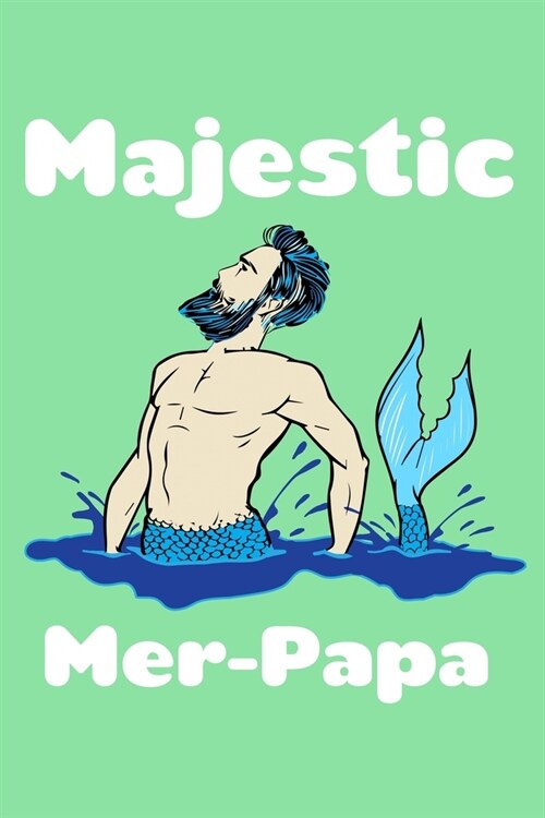 Majestic Mer-Papa: Weekly Planner (Paperback)