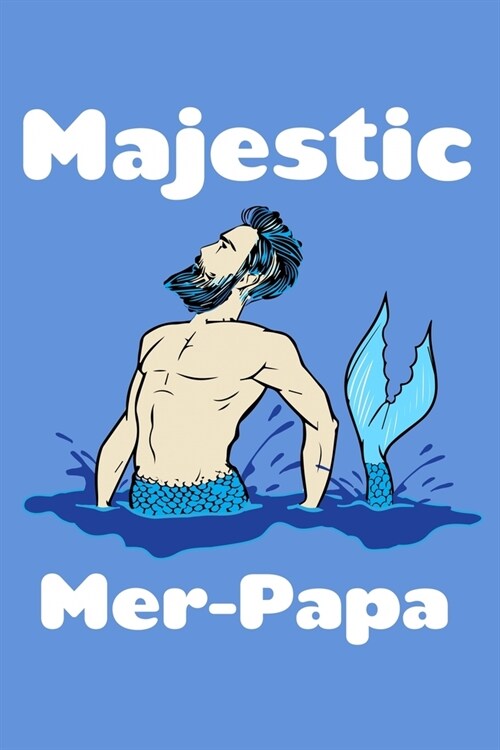 Majestic Mer-Papa: Weekly Planner (Paperback)