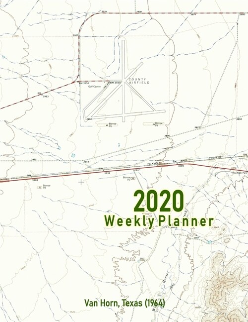 2020 Weekly Planner: Van Horn, Texas (1964): Vintage Topo Map Cover (Paperback)