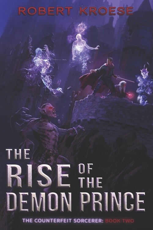 The Rise of the Demon Prince (Paperback)