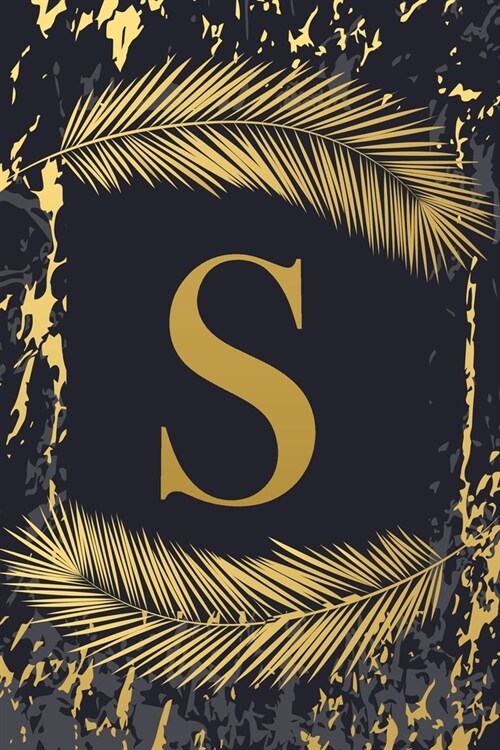 S: Trendy Gold Initial Monogram Letter S - Feathers & Marble Texture Personalized Blank Lined Journal & Dairy to Notes an (Paperback)