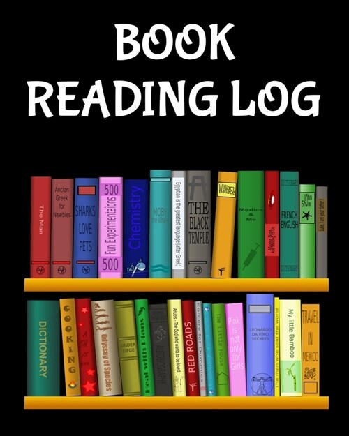 Book Reading Log: 8 x 10 Book Lovers Reading Journal Gift With Custom Interior & Table of Contents (120 Pages) (Paperback)