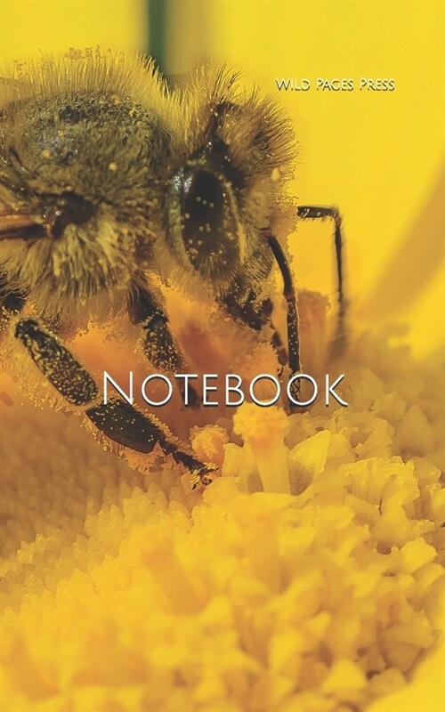 Notebook: bee yellow insect flower bees sunflower apiarist beekeeping (Paperback)