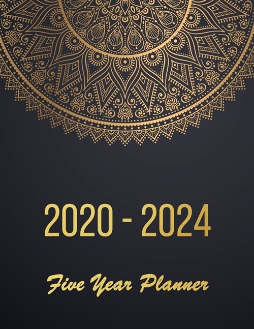 2020-2024 Five Year Planner: 2020-2024 planner. 60 Monthly Schedule Organizer -Agenda Planner For The Next Five Years, Appointment Notebook, Monthl (Paperback)
