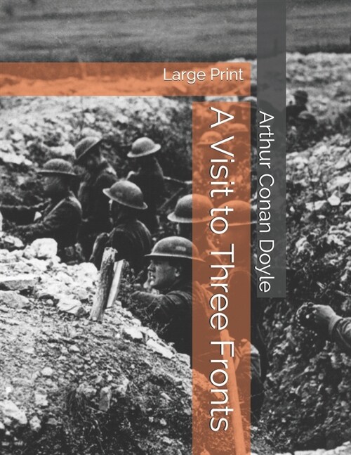 A Visit to Three Fronts: Large Print (Paperback)