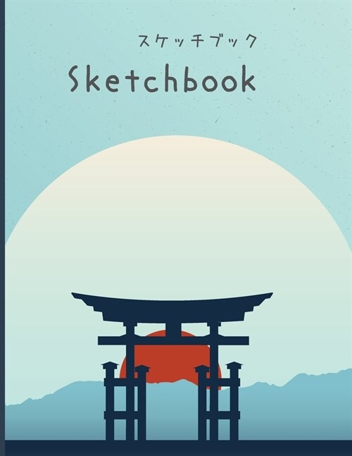 Sketchbook: Japanese Artist Style Blank Drawing Book - 8.5 x 11 Large Size Blank Pages with White Paper - Good for (Paperback)