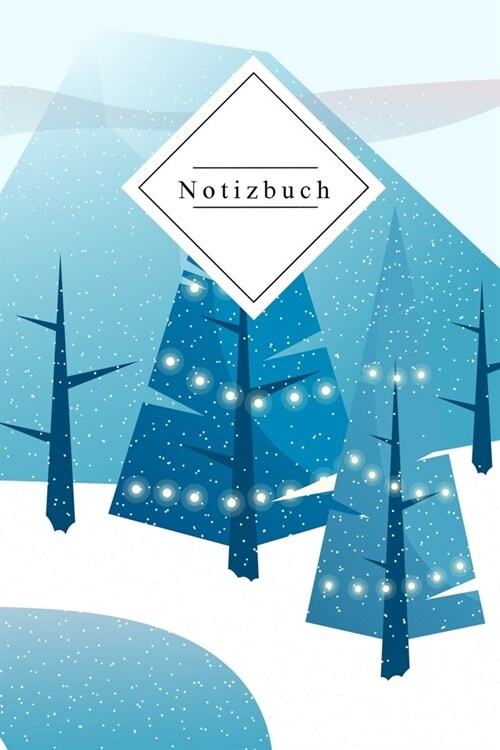 Notizbuch: Willkommen in ihrer neuen Weihnachtswelt ! Schneedesign - 120 Seiten, liniert, DinA5 - Ideal als Geschenk f? den Schu (Paperback)